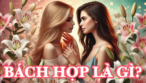Bách hợp là gì? Khám phá thế giới ngôn tình bách hợp